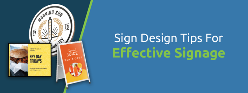 What Makes a Good Sign? Effective Sign Design Tips