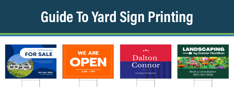Guide to Custom Yard Sign Printing